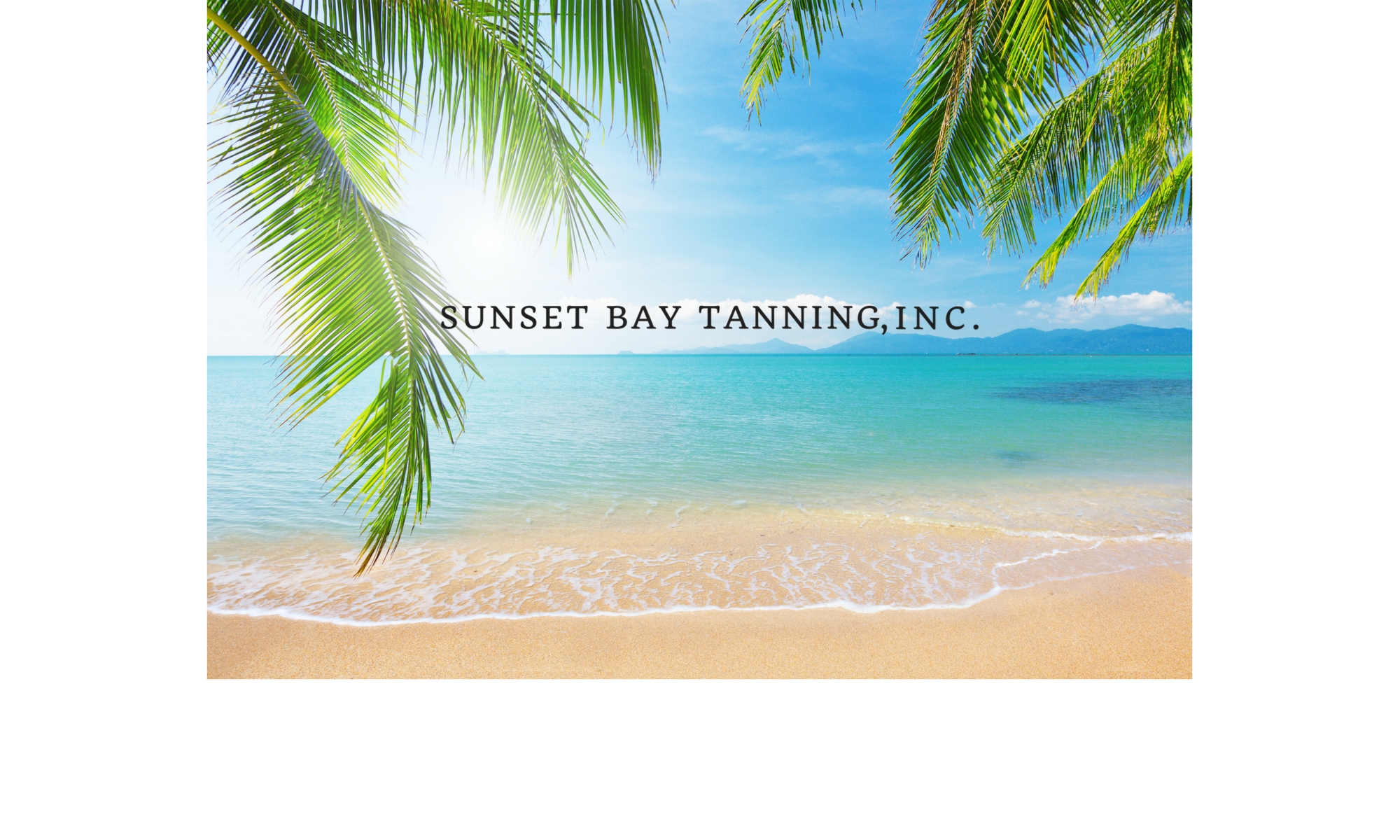Sunset Bay Tanning, Inc.